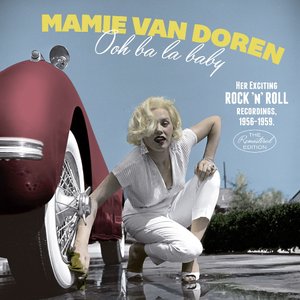 Ooh Ba La Baby!: Her Exciting Rock N' Roll Recordings 1956-1959