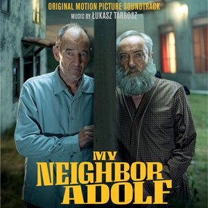 My Neighbor Adolf (Original Movie Soundtrack)