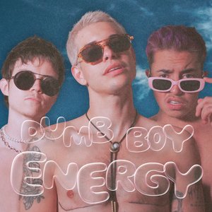 Dumb Boy Energy - Single