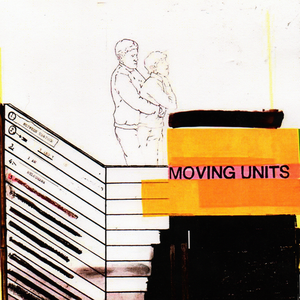 Moving Units - Moving Units - Zortam Music
