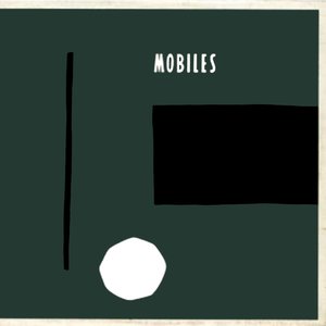 Mobiles