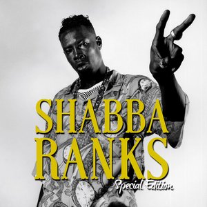 Shabba Ranks: Special Edition (Deluxe Version)