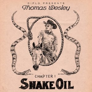 Diplo Presents Thomas Wesley: Snake Oil (Deluxe) [Explicit]