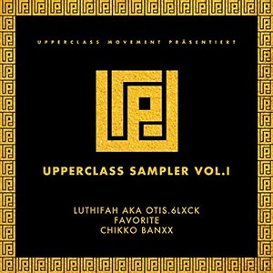 Upperclass Sampler, Vol. I