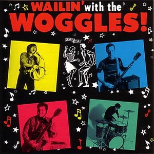 Wailin' With The Woggles