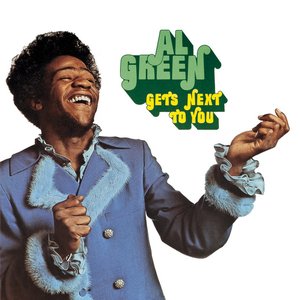 Image for 'Al Green Gets Next To You'
