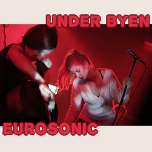 Under Byen Live at Eurosonic 2004.08.01