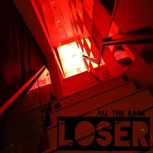 Loser (You're Gonna Miss Everything Cool and Die Angry) single