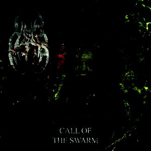 Call Of The Swarm