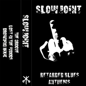 Retarded Blues Anthems