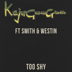Too Shy (Ft Smith & Westin) - EP