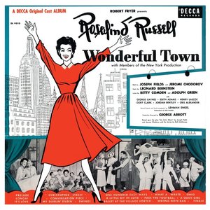 Wonderful Town (Original Broadway Cast Recording)