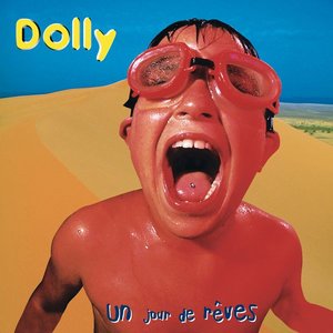 Un jour de rêves (Edition Deluxe)