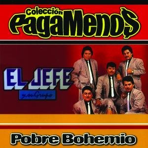 Pobre Bohemio (Paga Menos)