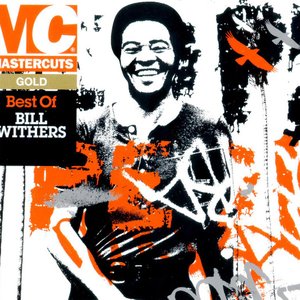 Mastercuts Gold: Best of Bill Withers