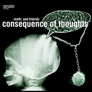 Consequence of thoughts