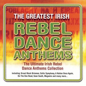 The Greatest Irish Rebel Dance Anthems
