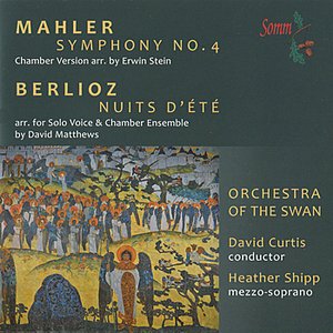 Mahler: Symphony No. 4 - Berlioz: Nuits d'Été