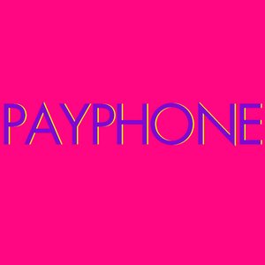 Payphone - Single