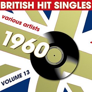 British Hit Singles 1960 Volume 13