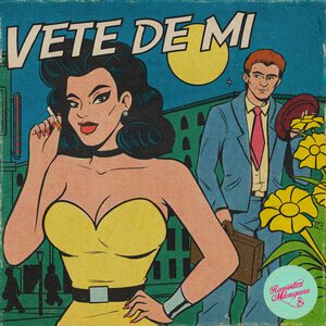 Vete De Mi (feat. Antonela Alfonso & Marco Bellini)