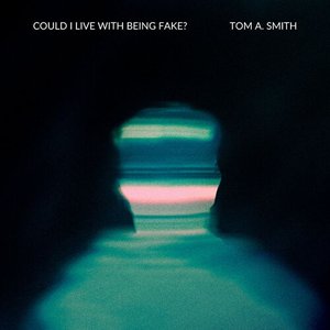 Could I Live With Being Fake - Single