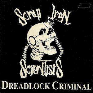 Dreadlock Criminal