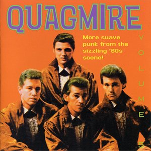 Quagmire Volume 5: More Suave Punk From The Sizzling '60s Scene!