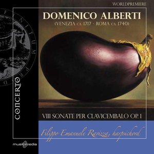 Alberti, D.: 8 Sonate per Clavicembalo, Op. 1