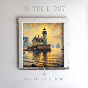 Be The Light - Single