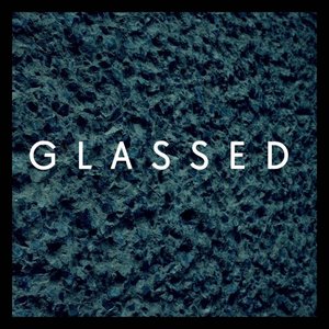 Glassed