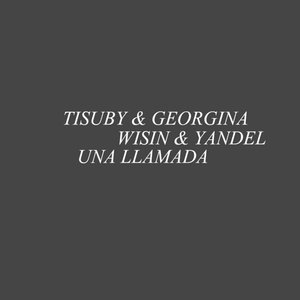 Una Llamada (feat. Wisin & Yandel)