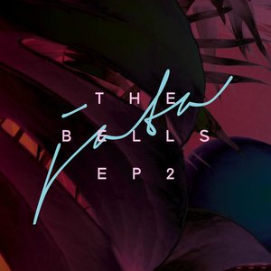 The Bells EP 2