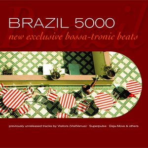 Brazil 5000 vol.1 (New Exclusive Bossa-Tronic Beats)