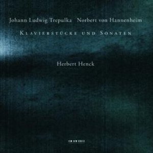 Johann Ludwig Trepulka, Norbert von Hannenheim (ECM New Series 1937)