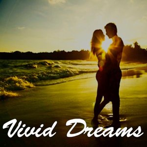 Vivid Dreams