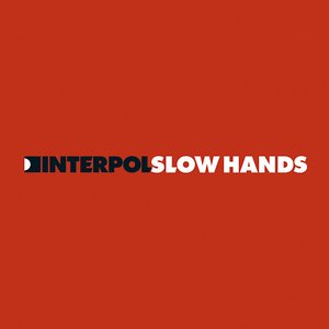Slow Hands 2