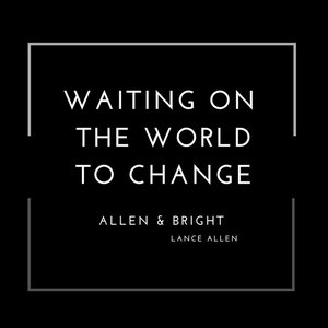 Waiting on the World to Change (Instrumental)