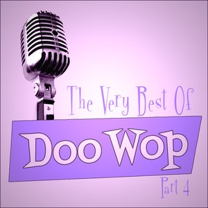 The Very Best Of Doo-Wop - Part 4