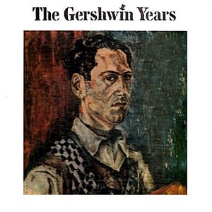 The Gershwin Years