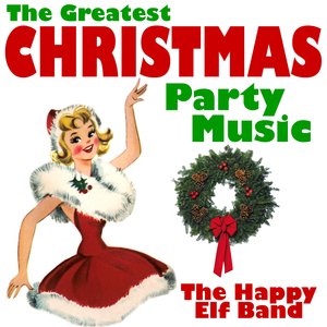 The Greatest Christmas Party Music