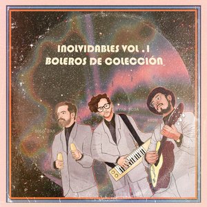 Inolvidables Vol.1: Boleros de Colección