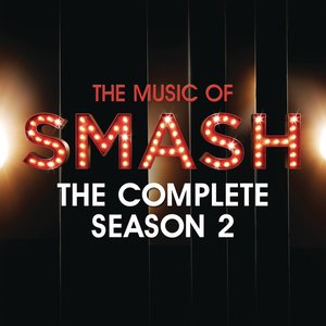 The Music of Smash: The Complete Season Two