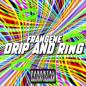 Drip & Ring