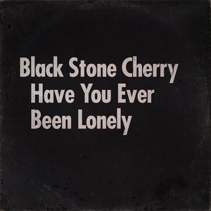 Have You Ever Been Lonely