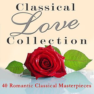 Image for 'Classical Love Collection - 40 Romantic Classical Masterpieces'