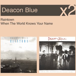 Raintown / When The World Knows Your Name