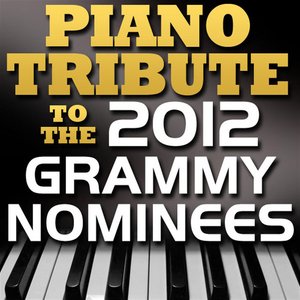 Piano Tribute to the 2012 Grammy Nominees