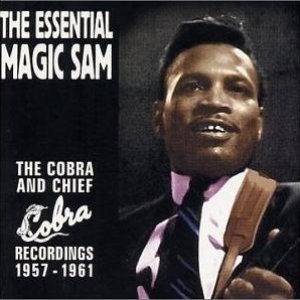 'The Essential Magic Sam: The Cobra and Chief Recordings 1957-1961'の画像
