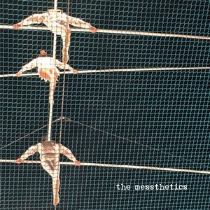 The Messthetics